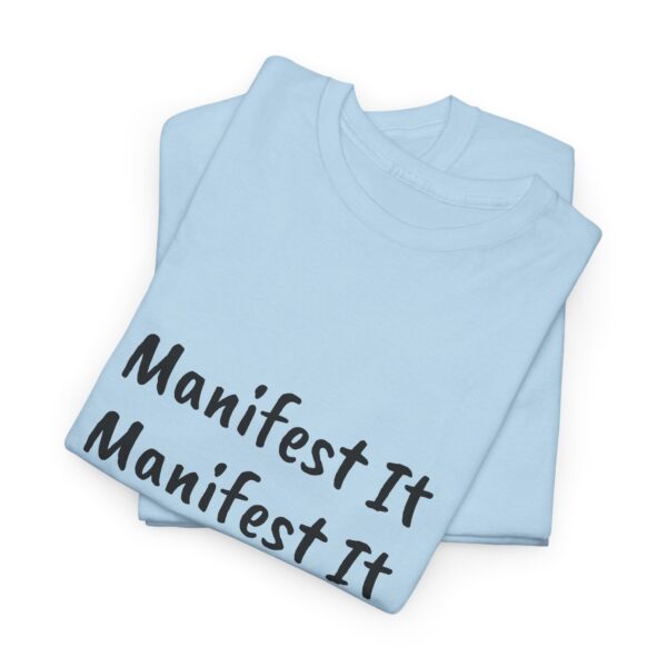 Unisex Cotton "Manifest It" Tee - Image 248